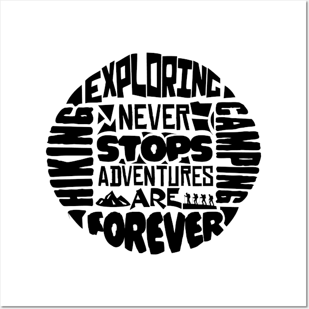 Exploring never stops Wall Art by abbyhikeshop